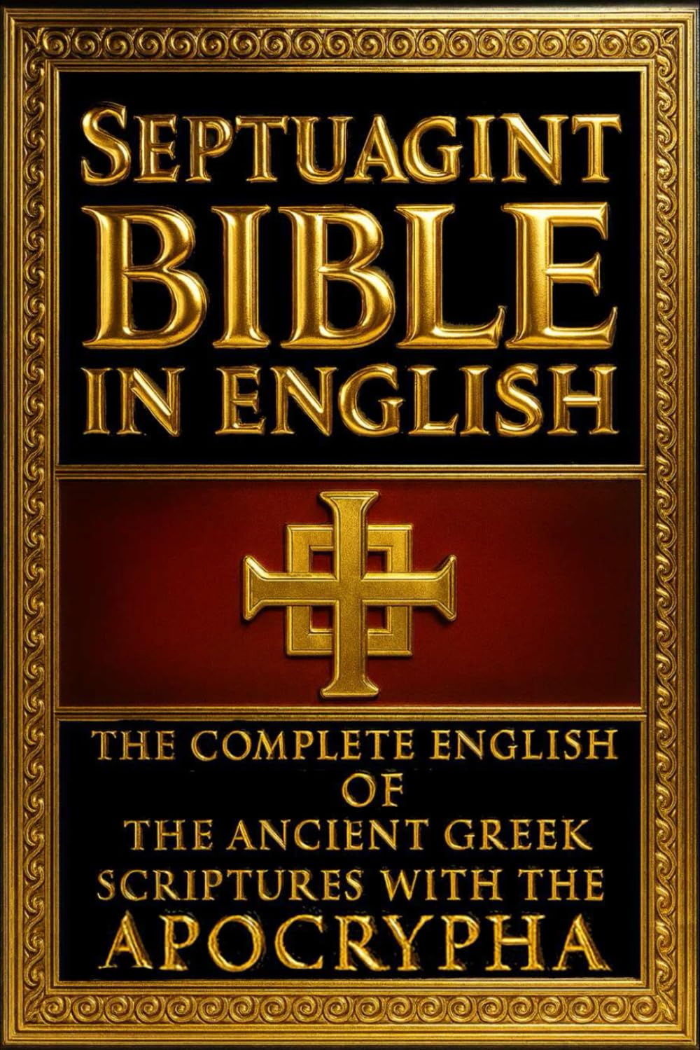 The Septuagint Bible in English: The Complete and Authoritative 1851 Translation of the Ancient Greek Scriptures — Including the Full Apocrypha (LXX), ... Canon, Preserving the Earliest Biblical      Paperback – November 24, 2025