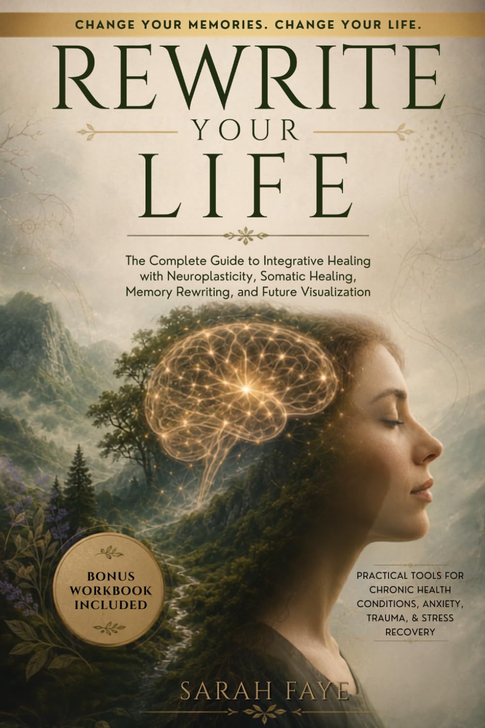 Rewrite Your Life: One Memory at a Time