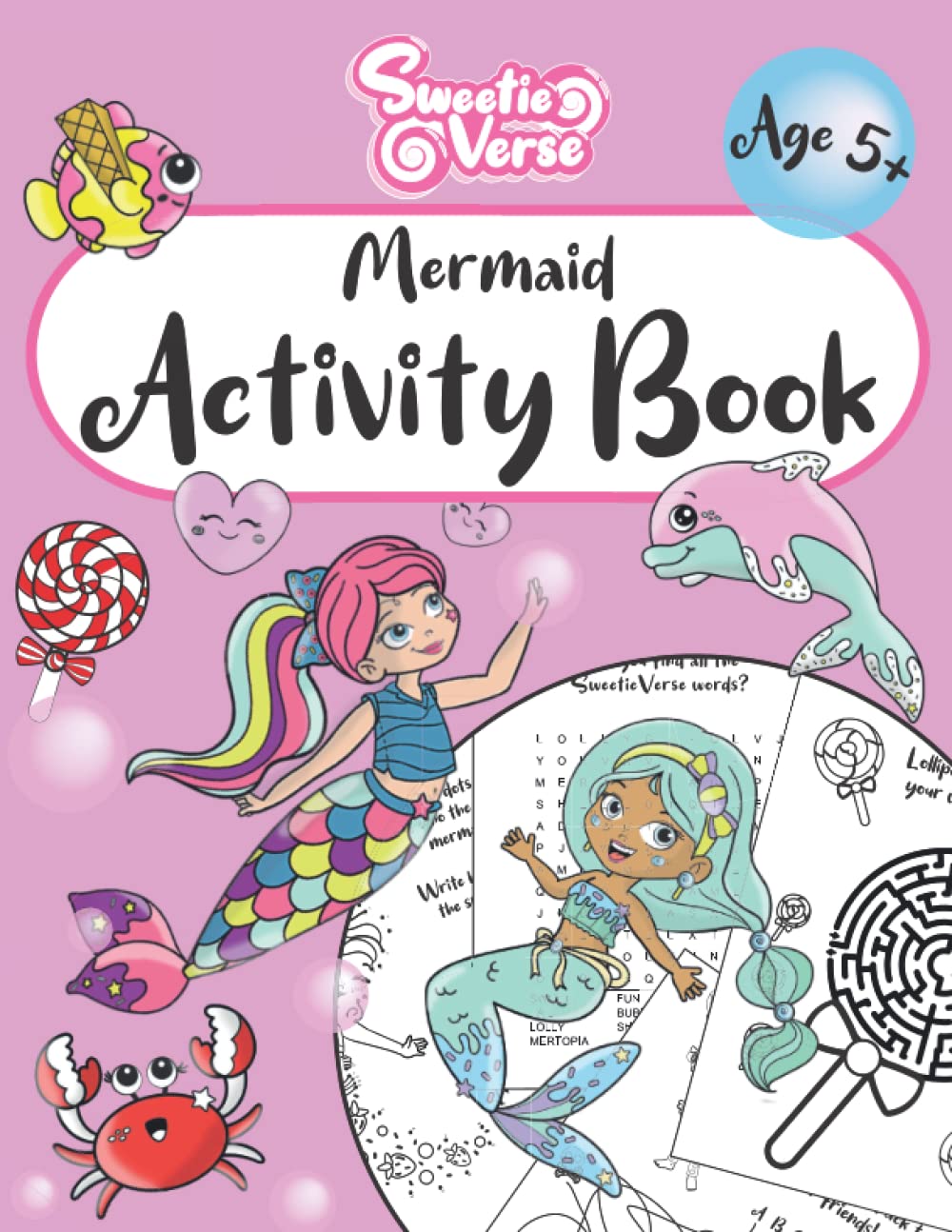 SweetieVerse Mermaid Activity Book for ages 5+ (SweetieVerse books)