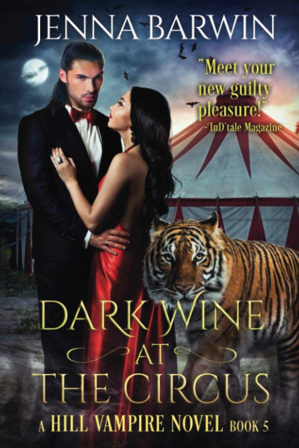 Dark Wine at the Circus (A Hill Vampire Novel)
