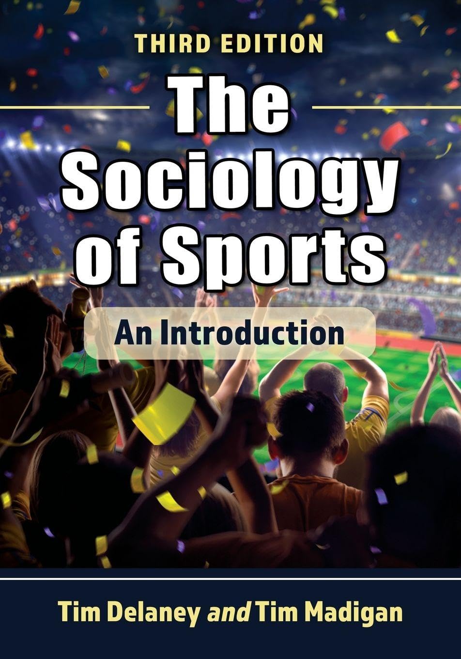The Sociology of Sports: An Introduction, 3d ed.
