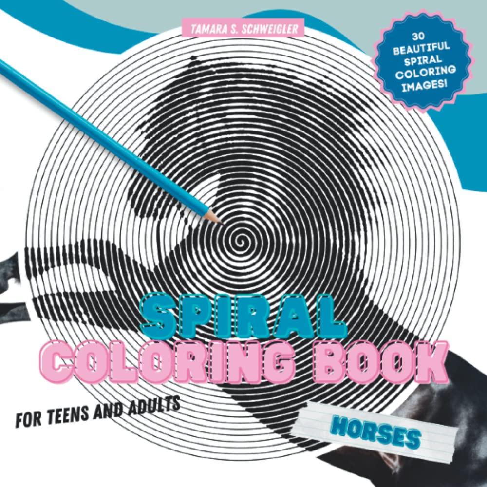 Spiral Coloring - Horses:: Stress-Relief Coloring Book for Teens and Adults