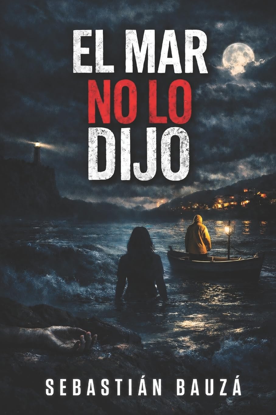 El mar no lo dijo
