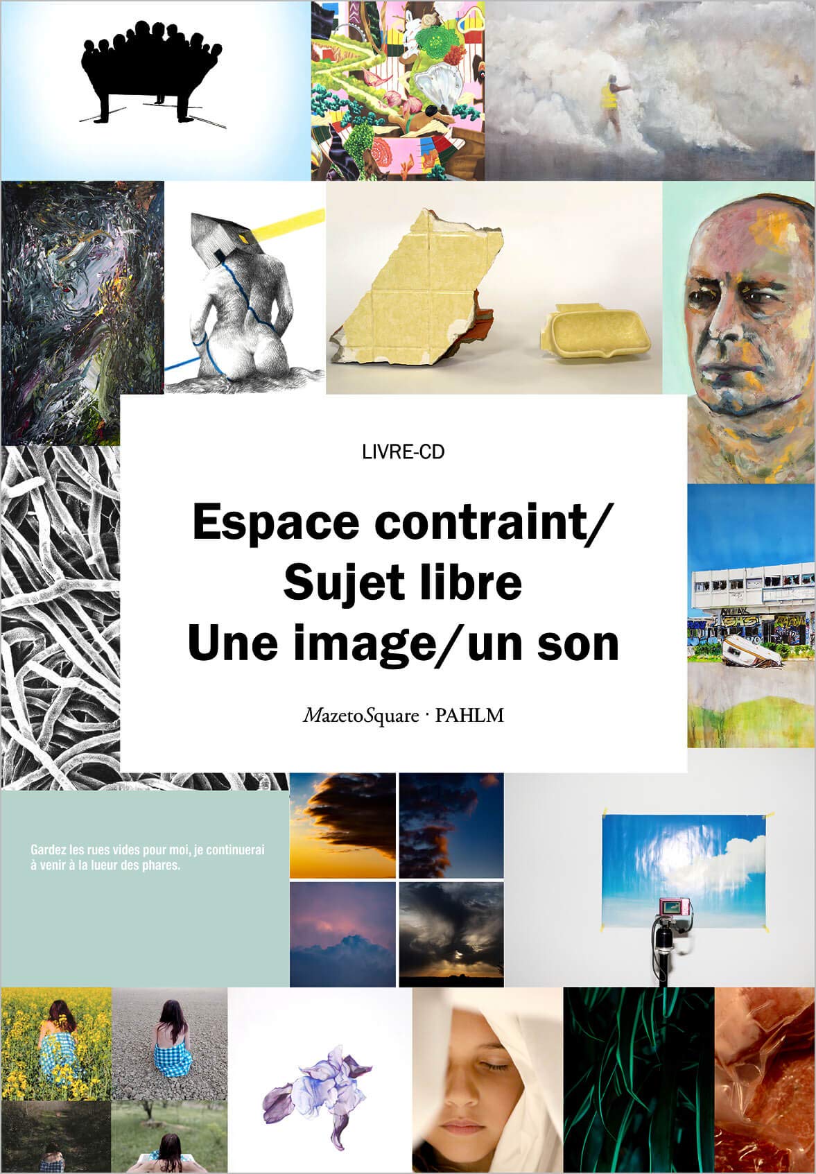 Espace contraint/sujet libre: Une image/un son