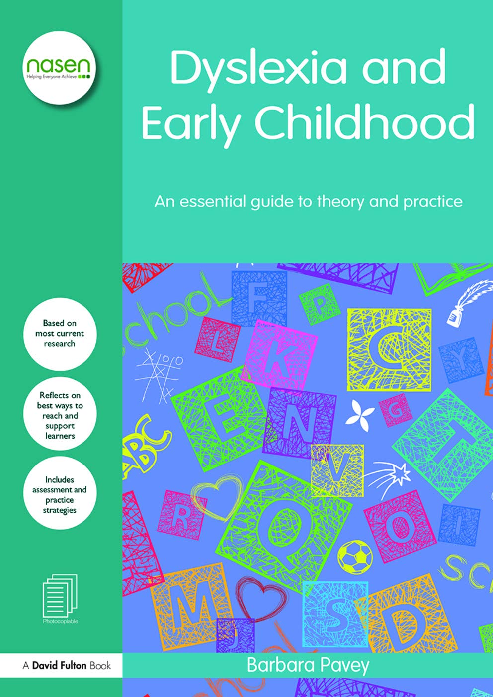 Dyslexia and Early Childhood: An essential guide to theory and practice (nasen s