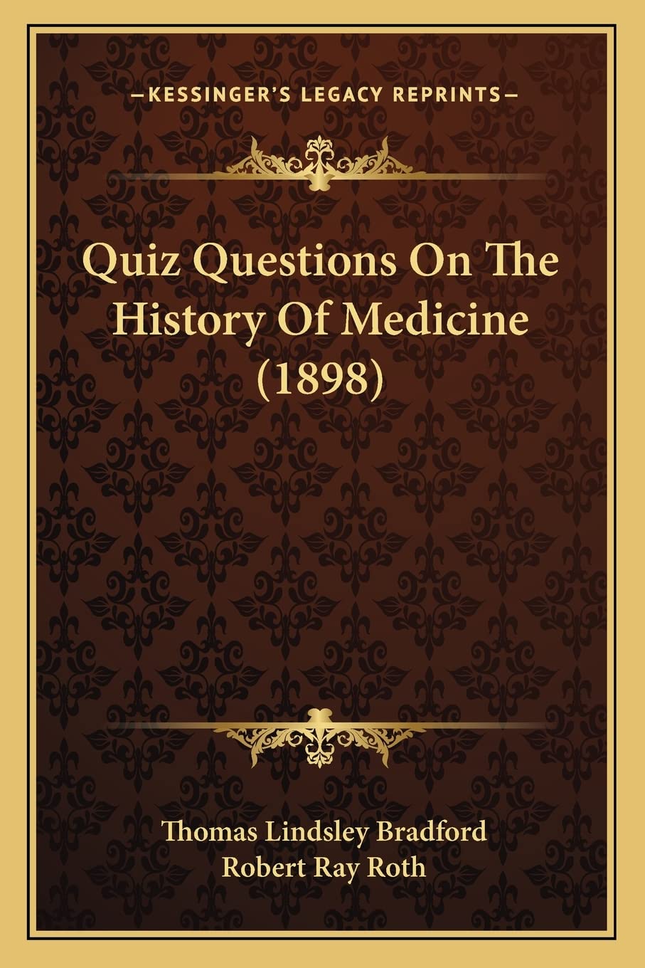Quiz Questions On The History Of Medicine (1898)