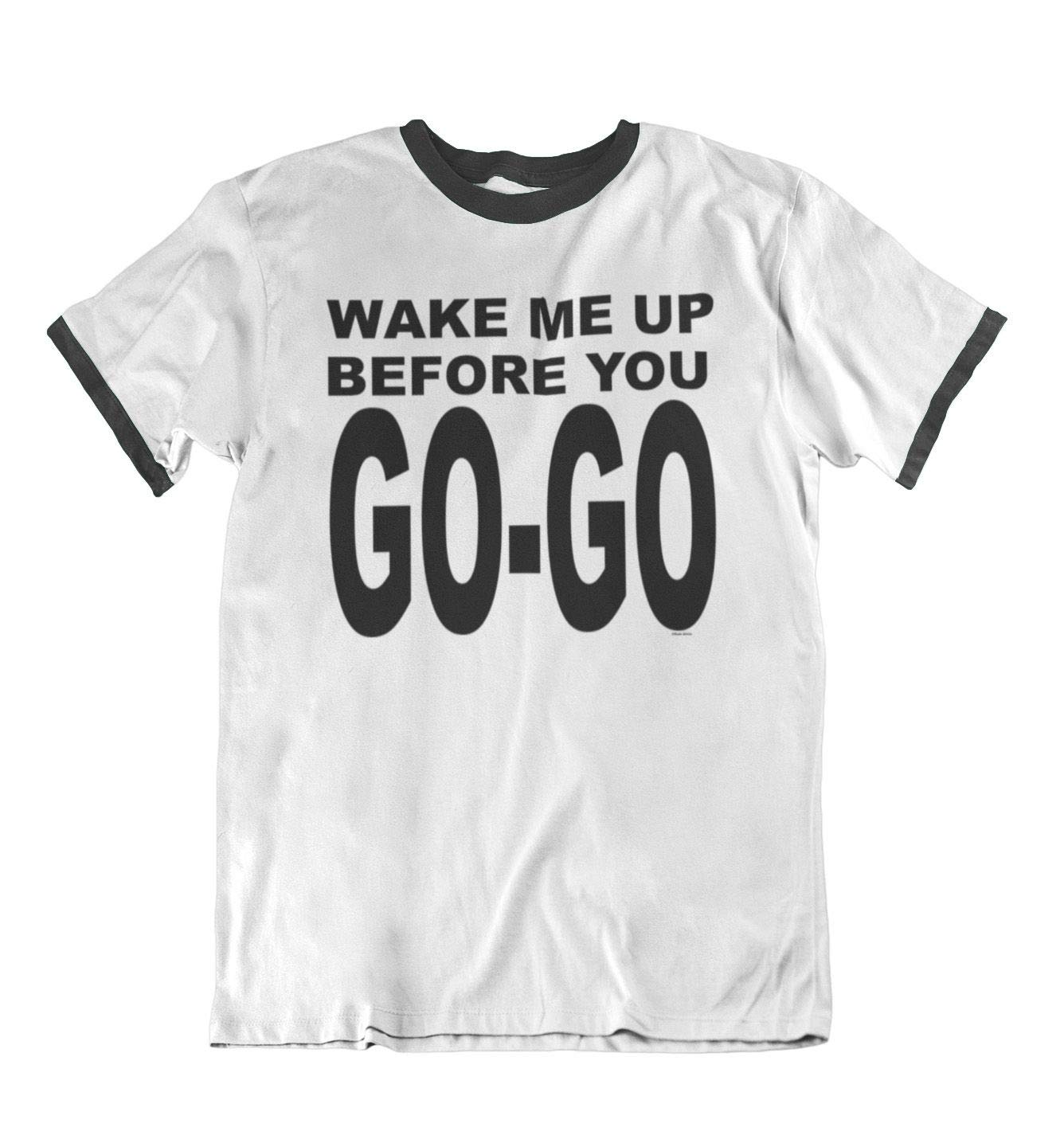 buzz shirts Wake Me Up Before You Go-Go, Women's Retro Music Themed T-Shirt