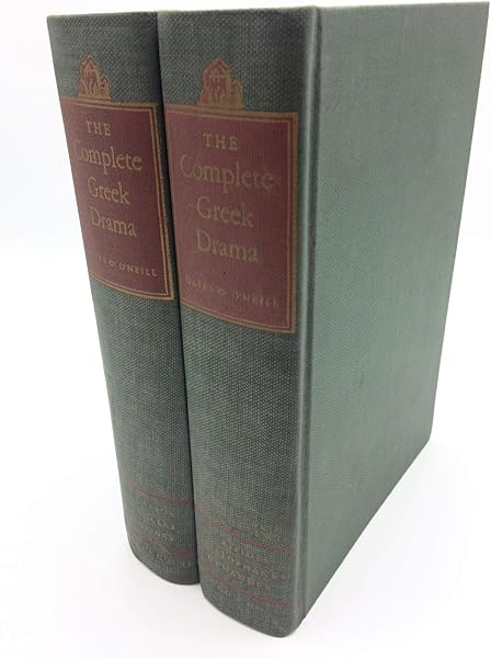 The Complete Greek Drama: All the Extant Tragedies of Aeschylus, Sophocles and Euripides, and the Comedies of Aristophanes and Menander, in a Variety of Translations, 2 Volumes
