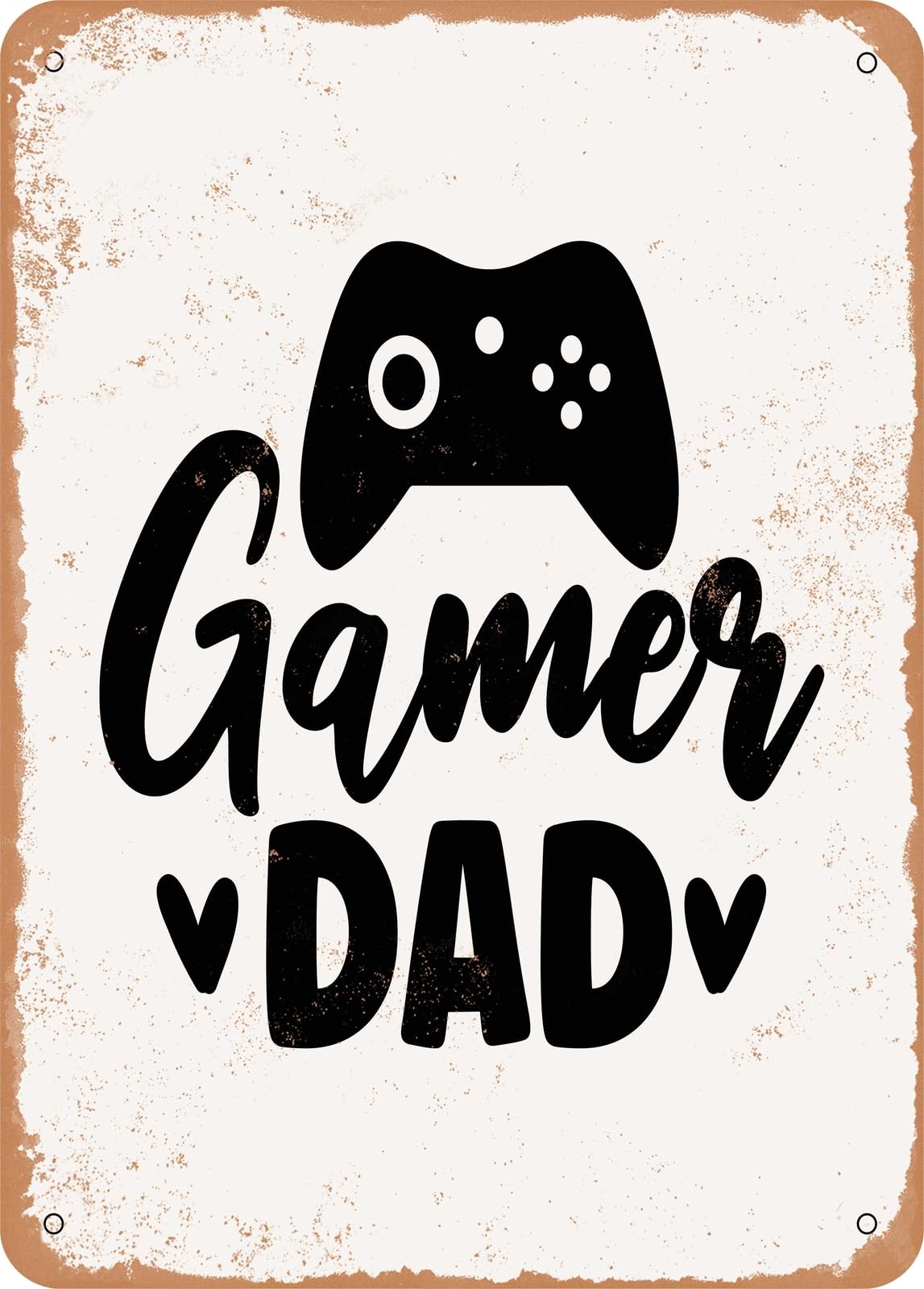 Metal Sign - Gamer Dad - Vintage Rusty Look home decor