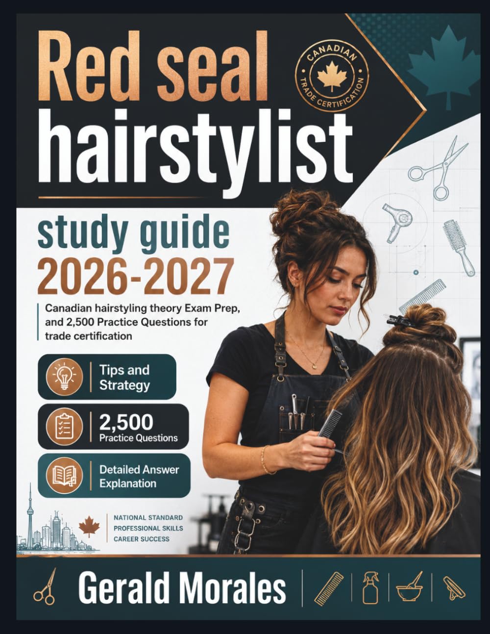 Red seal hairstylist study guide 2026-2027: Canadian hairstyling theory Exam Prep, and 2,500 Practice Questions for trade certification