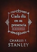 Cada día en su presencia: 365 Devocionales (Spanish Edition)