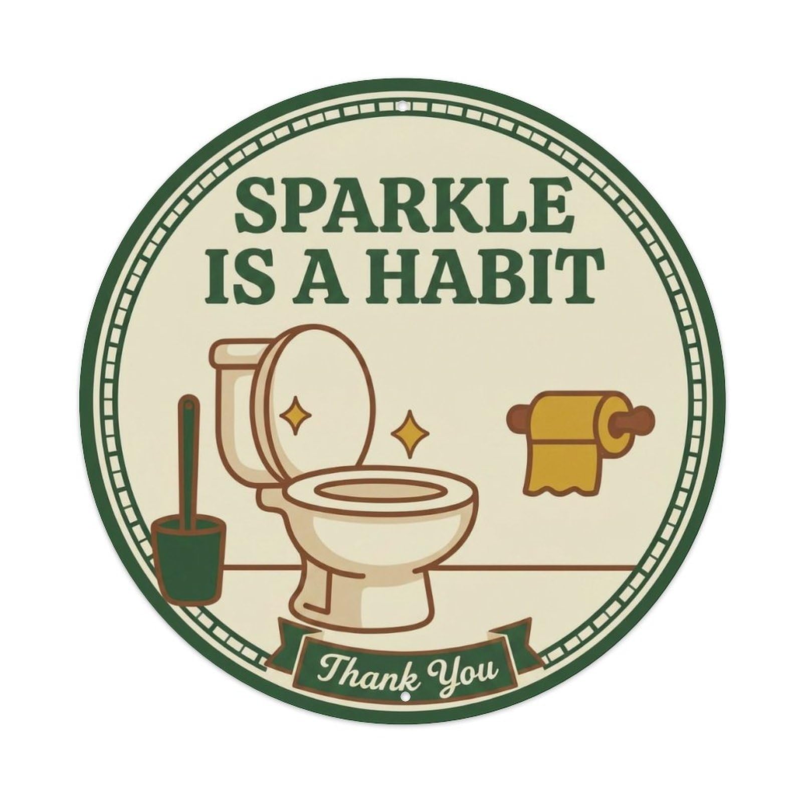 Toilet Clean Bathroom Reminder Sparkle Is A Habit Metal Tin Sign