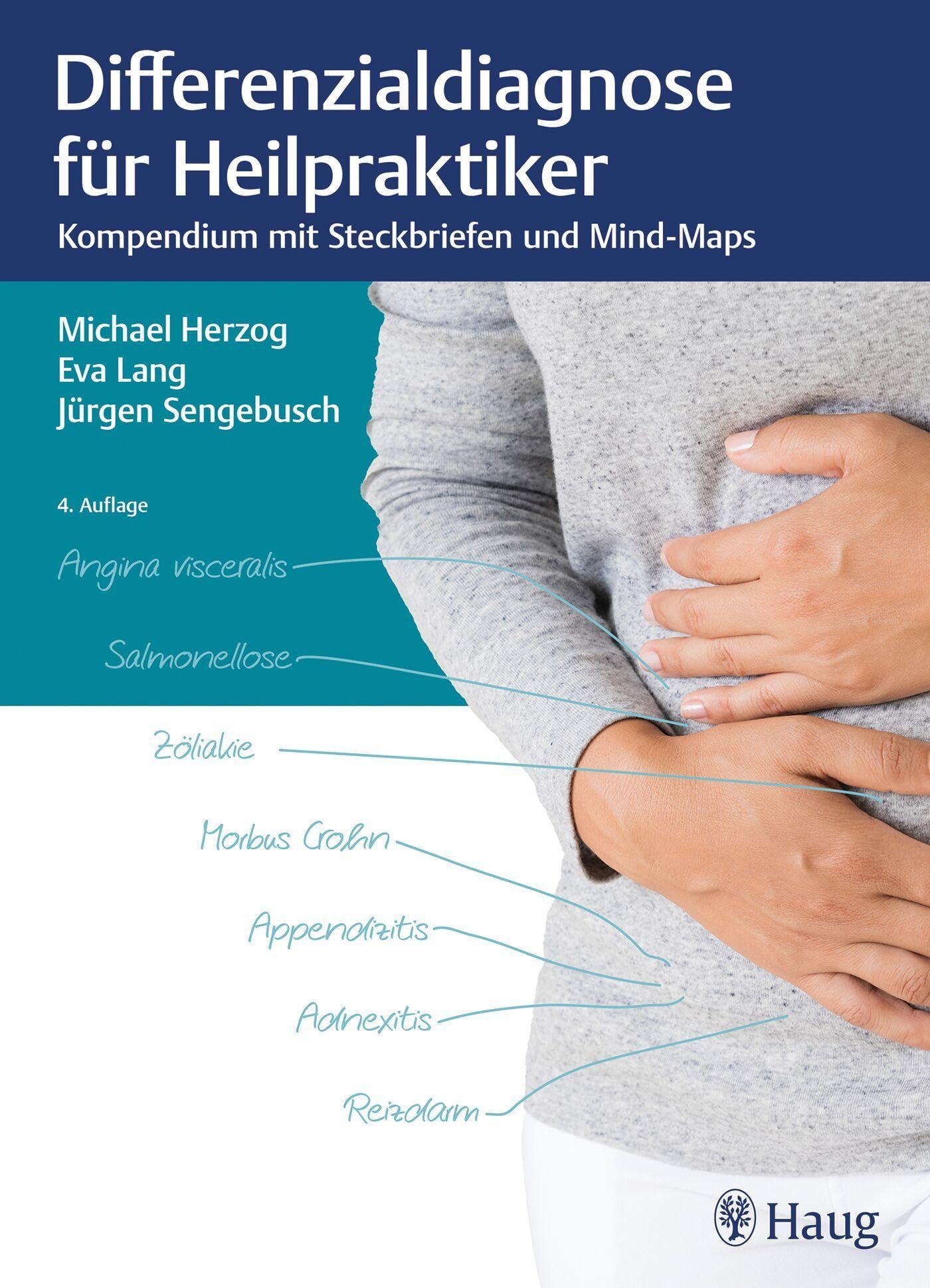 Differenzialdiagnose für Heilpraktiker: Kompendium mit Steckbriefen und Mind-Maps