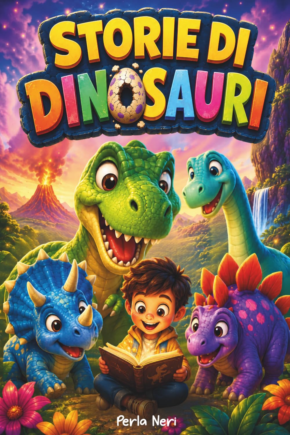 Storie di Dinosauri: Favole Illustrate a Colori per Bambini 3-7 Anni. Dolci Racconti con Preziosi Insegnamenti. Fiabe Educative ideali anche per la Buonanotte