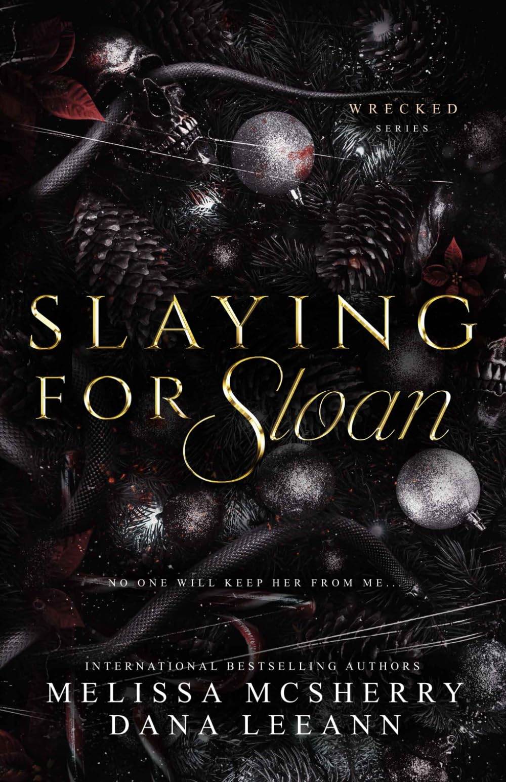 Slaying for Sloan (Wrecked Series)