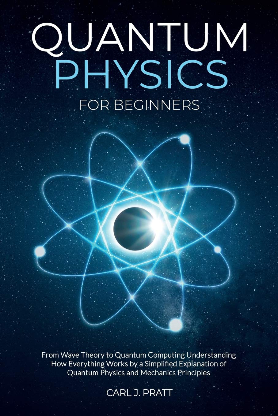 Buy Quantum physics for beginners: From Wave Theory to Quantum ...