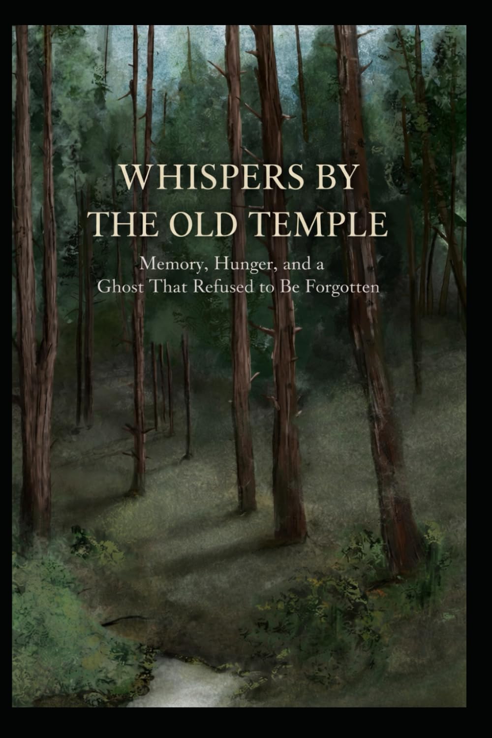 WHISPERS BY THE OLD TEMPLE: Memory, Hunger, and a Ghost That Refused to Be Forgotten