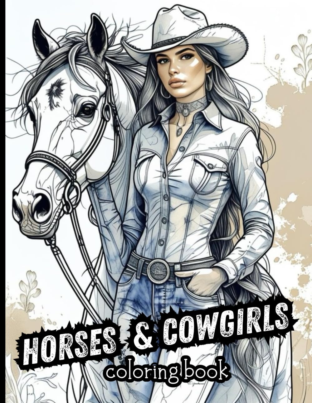 Cowgirls & Horses Coloring Book: 50 Wild West Scenes to Color with Beautiful Cowgirls, Horses, and Western Landscapes