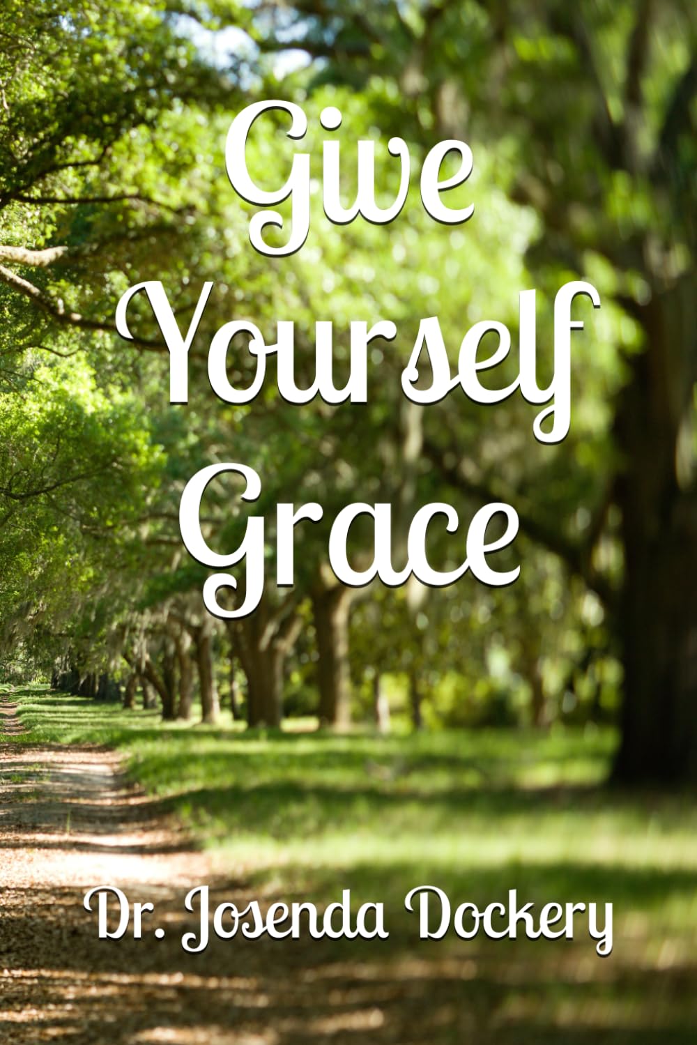 Give Yourself Grace