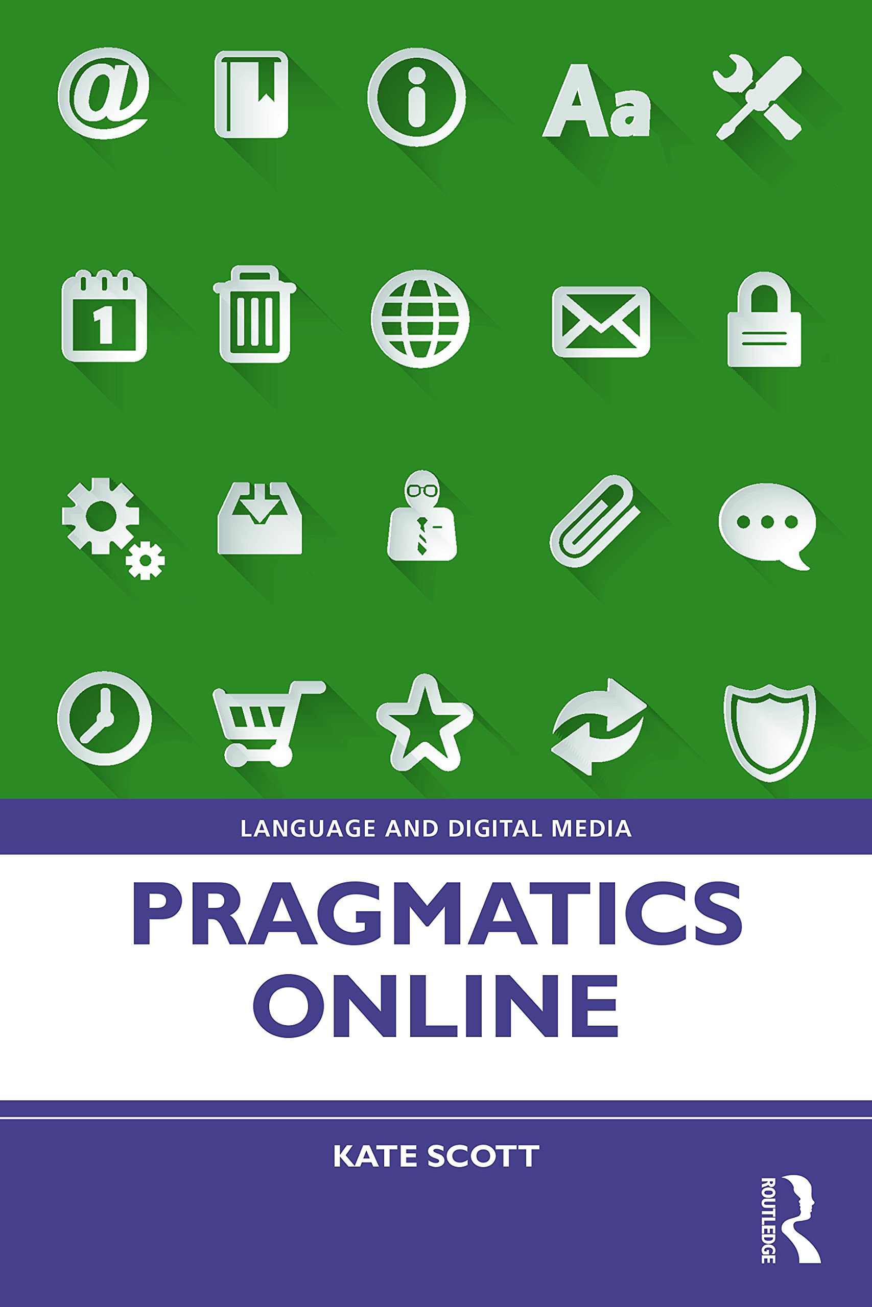 Pragmatics Online: Understanding Context and Communication in Digitally Mediated Discourse (Language and Digital Media)