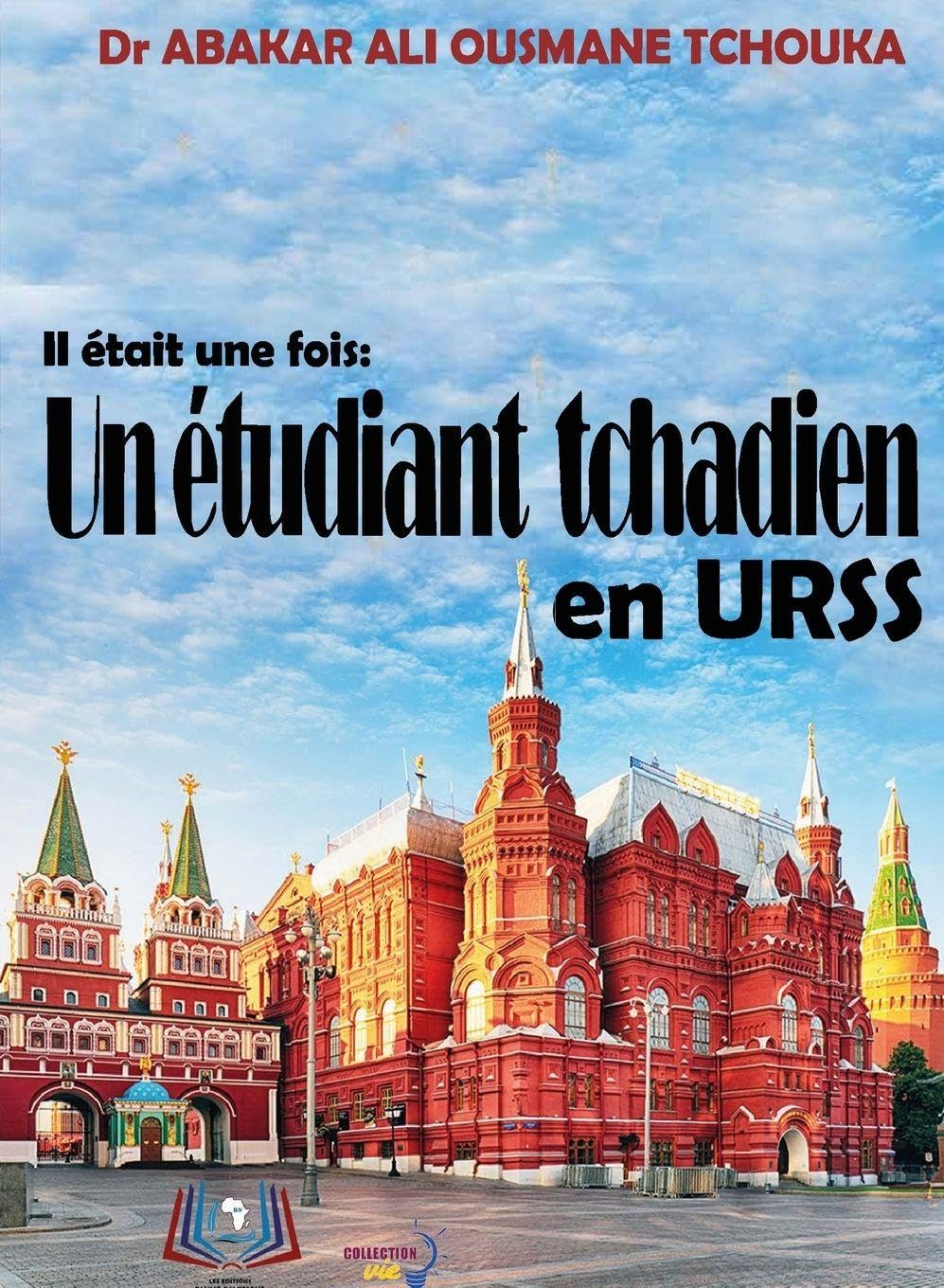 Il était une fois: un étudiant tchadien en URSS