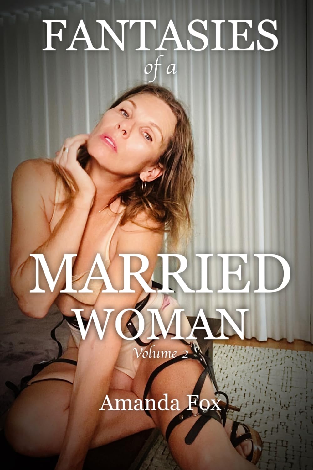 Fantasies of a Married Woman: Volume 2