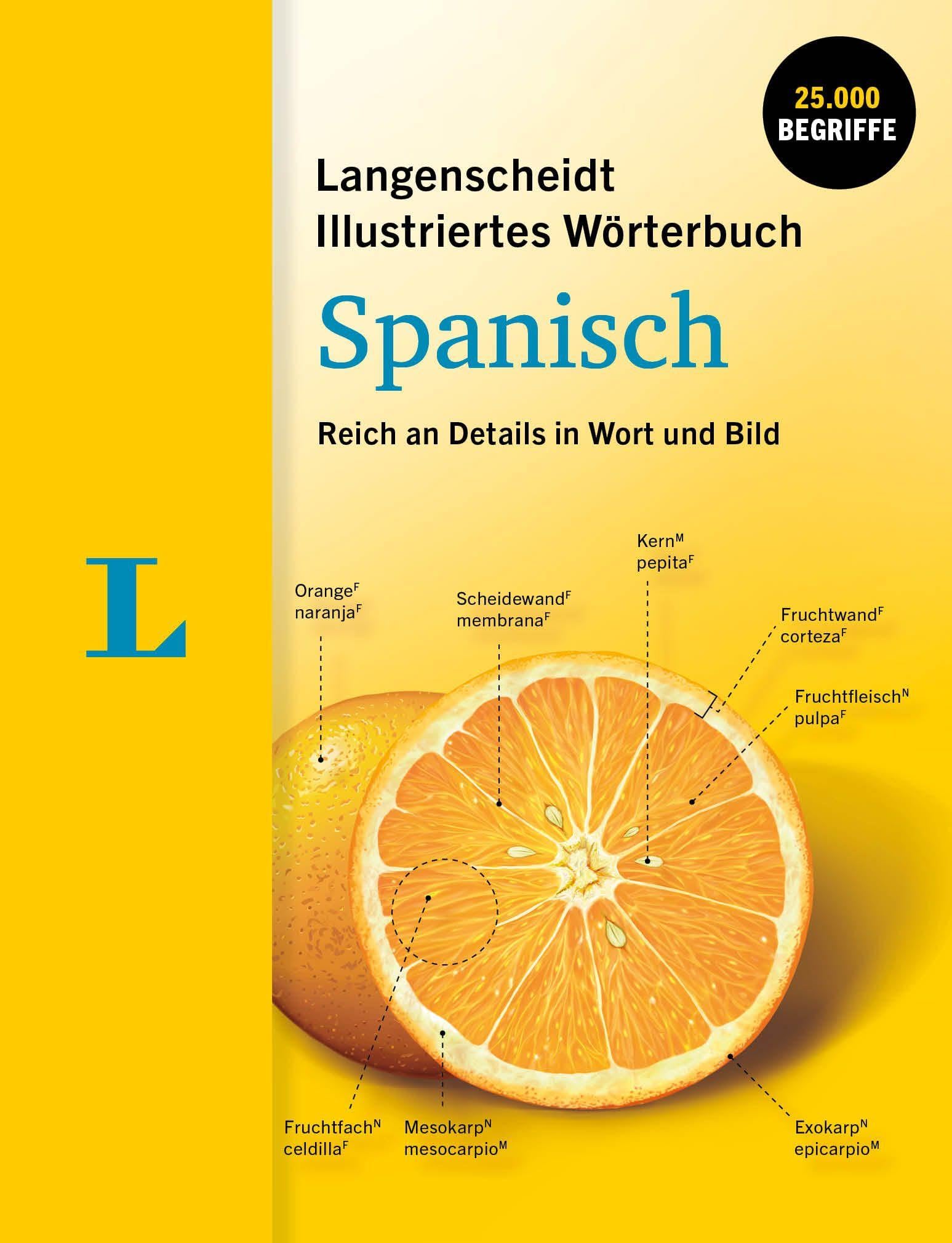 Langenscheidt Illustriertes Wörterbuch Spanisch Reich an Details in Wort und Bild