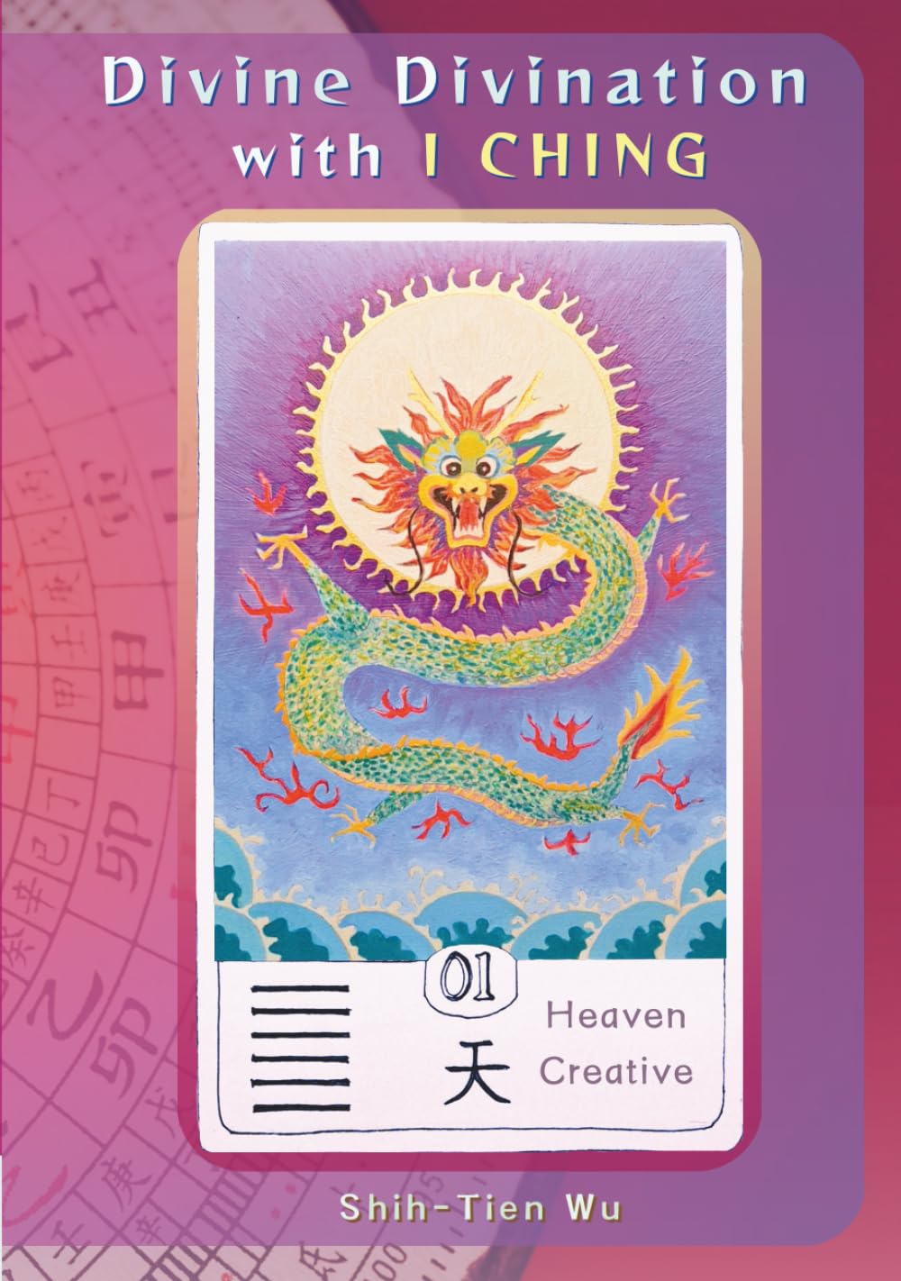 Divine Divination with I Ching