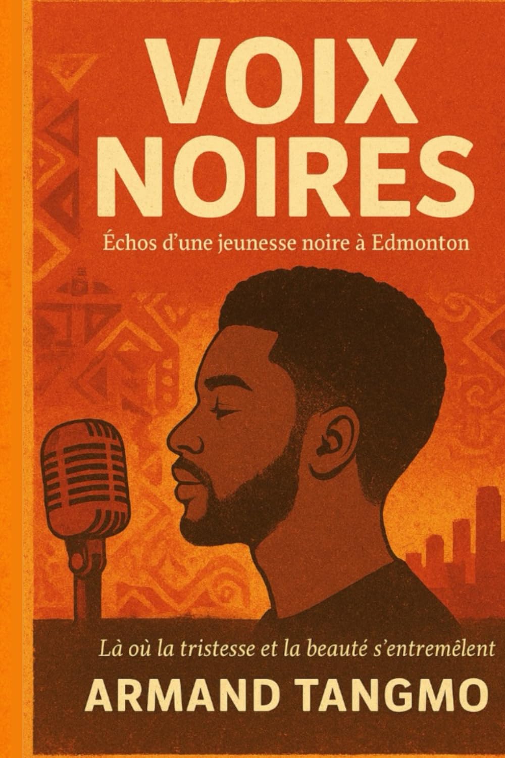 VOIX NOIRES: Échos d’une jeunesse noire à Edmonton