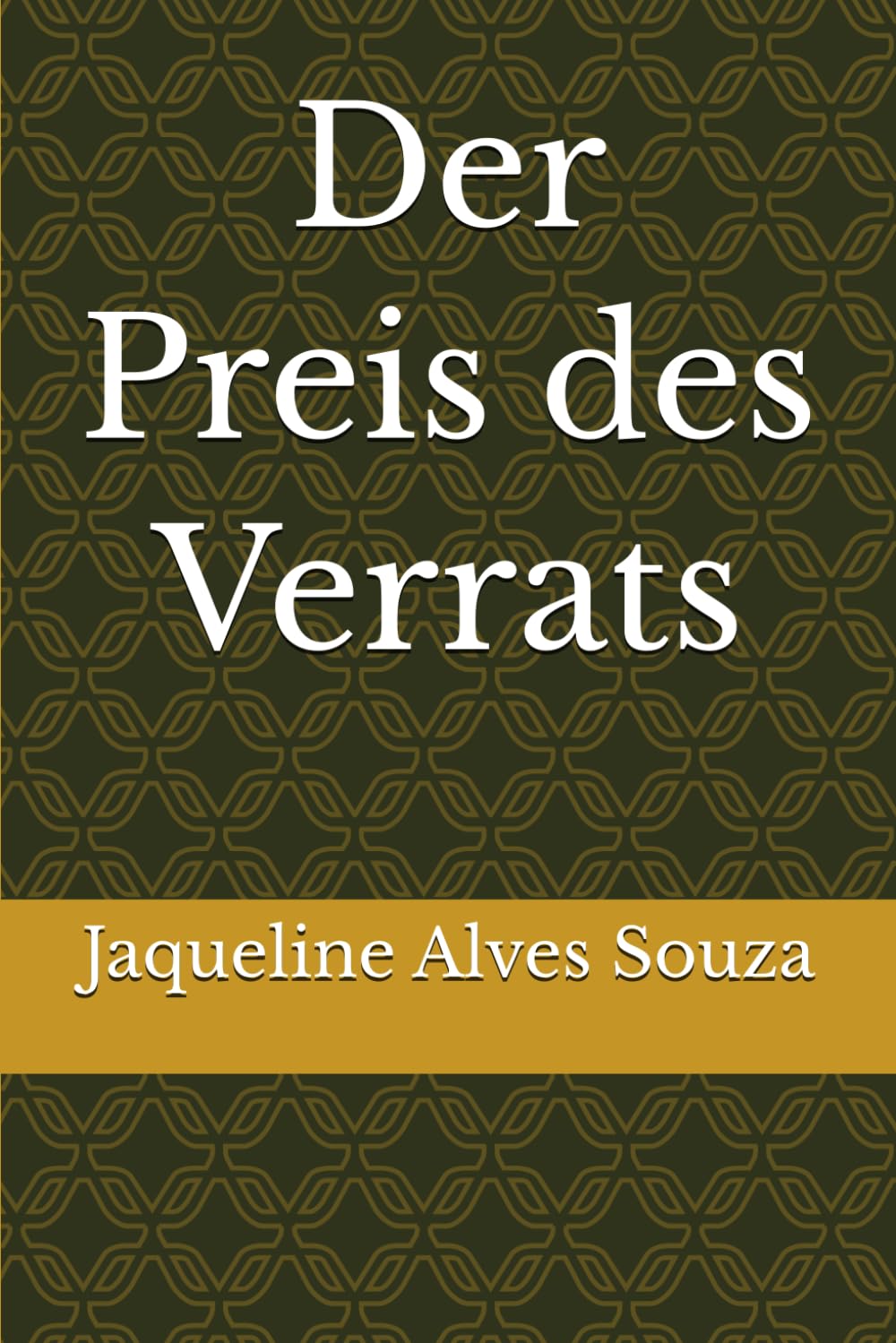 Der Preis des Verrats