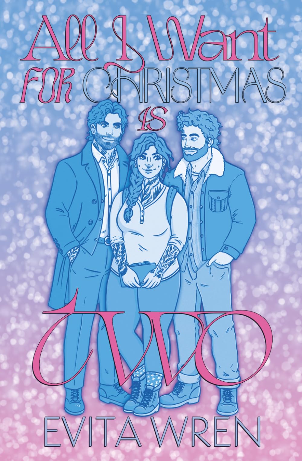 All I Want for Christmas is Two: An MMF forced proximity spicy holiday romance (HART)