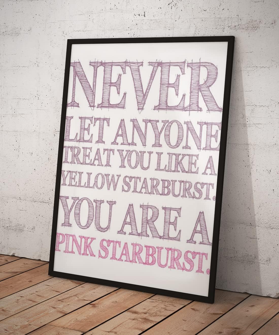 Motivational Poster & Prints You Are A Pink Starburst Large