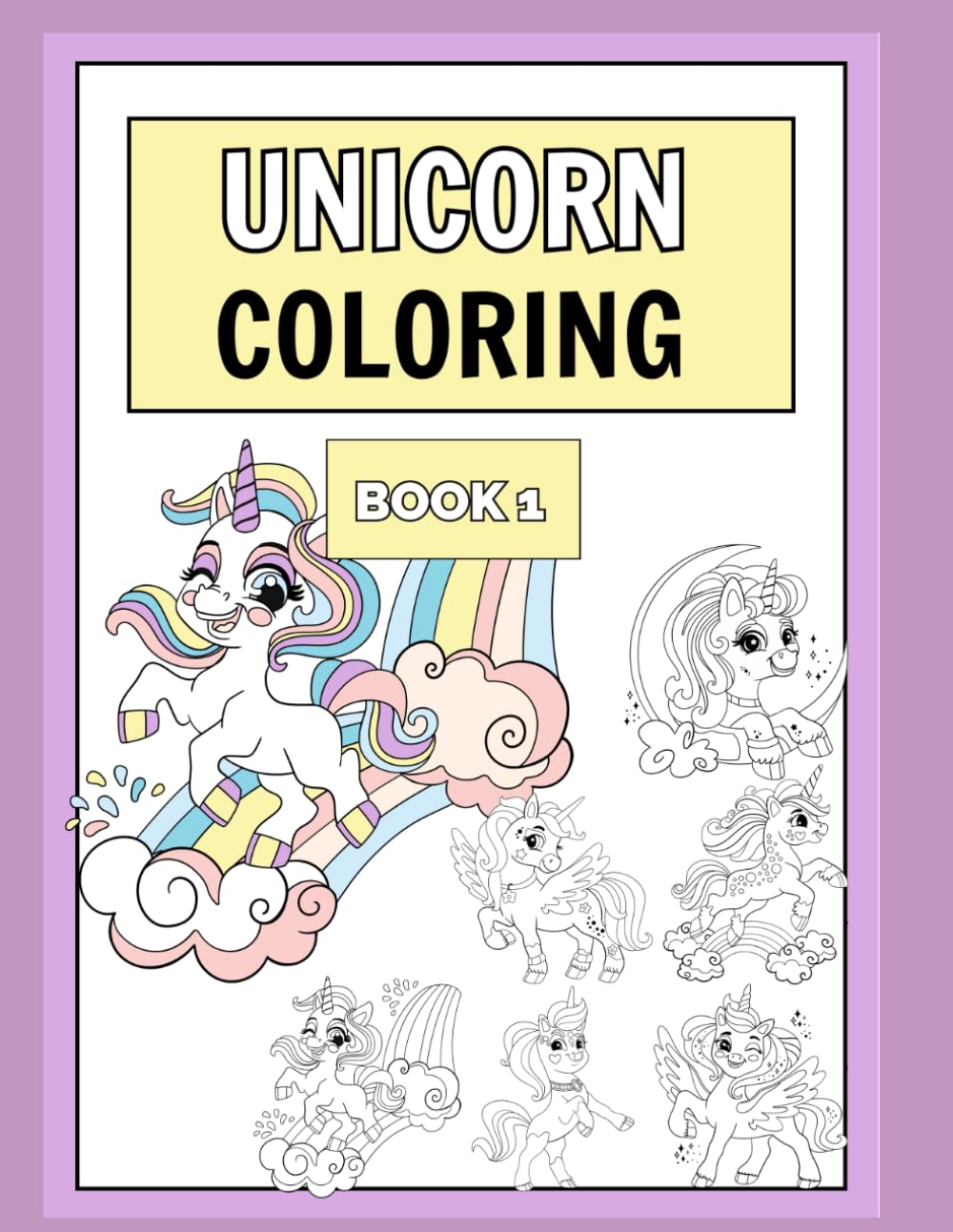 Unicorn Coloring Book: Book 1 (The Coloring Books)