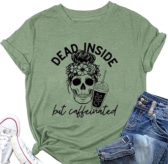 YourTees Dead Inside But Caffeinated Skeleton Flower Coffee Lover T-Shirt