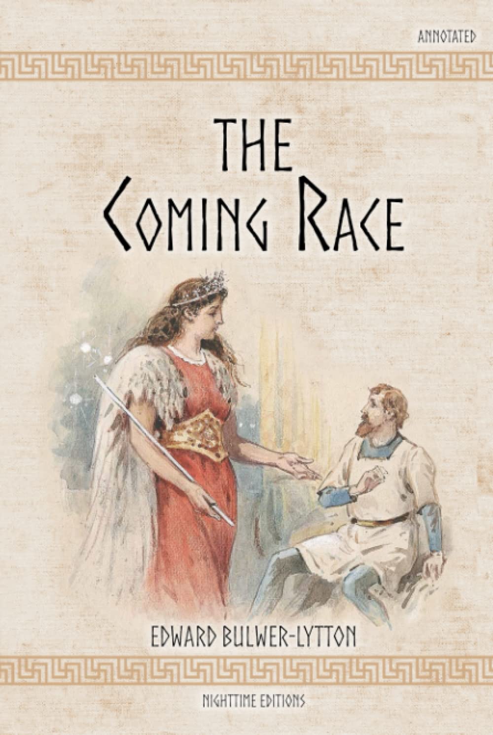 The Coming Race (Annotated): With a Vril Glossary, and Footnotes