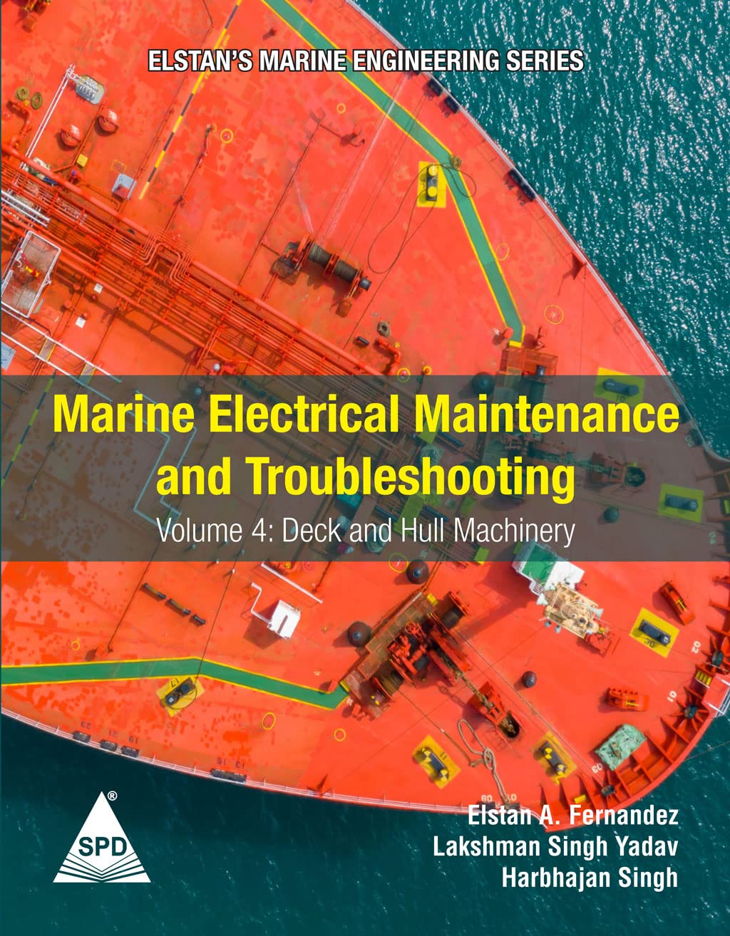 Marine Electrical Maintenance and Troubleshooting: Deck and Hull Machinery: (Elstan's(R) Marine Engin