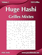 Download Huge Hashi Grilles Mixtes - Volume 1 - 159 Grilles PDF