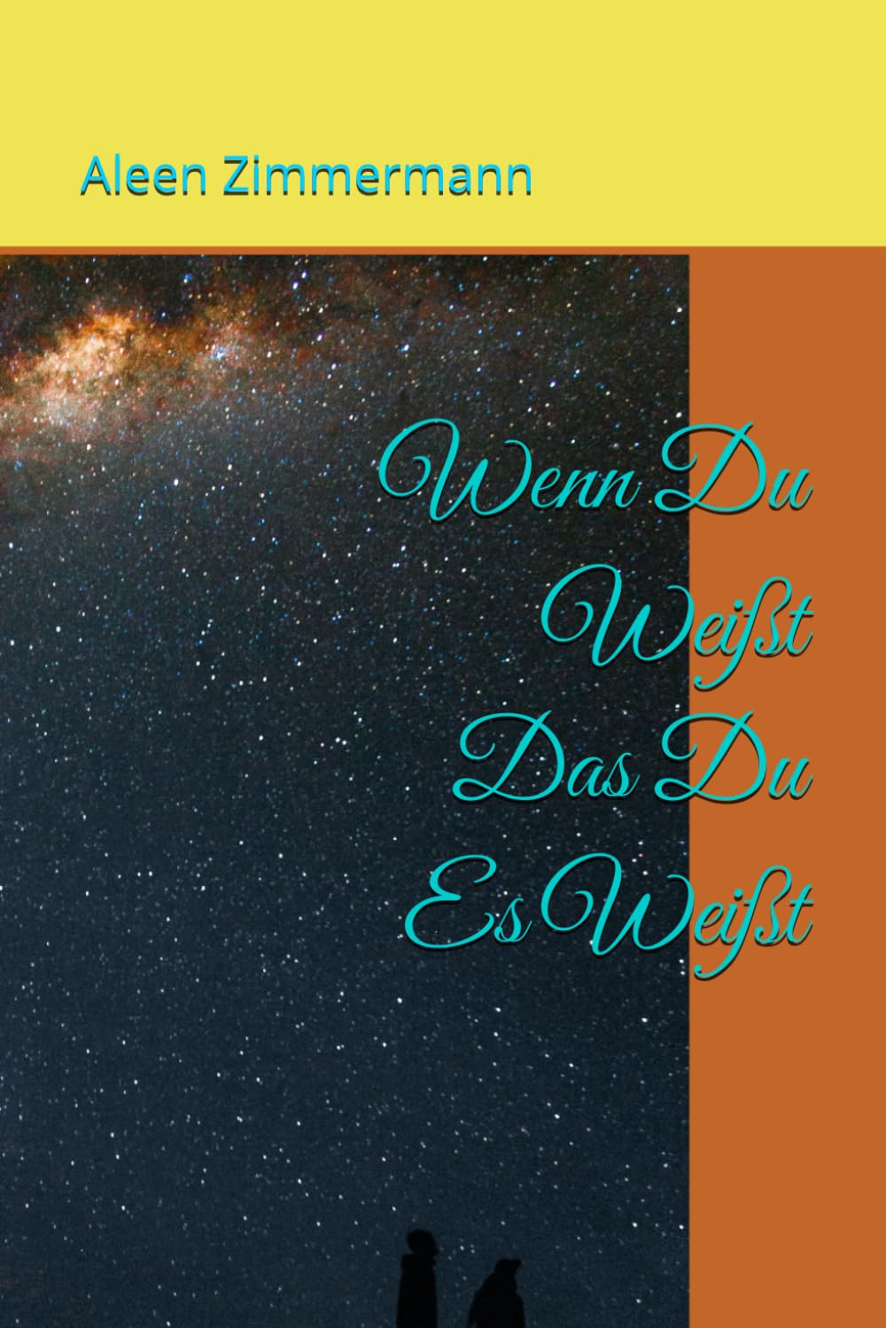 Wenn Du Weißt Das Du Es Weißt