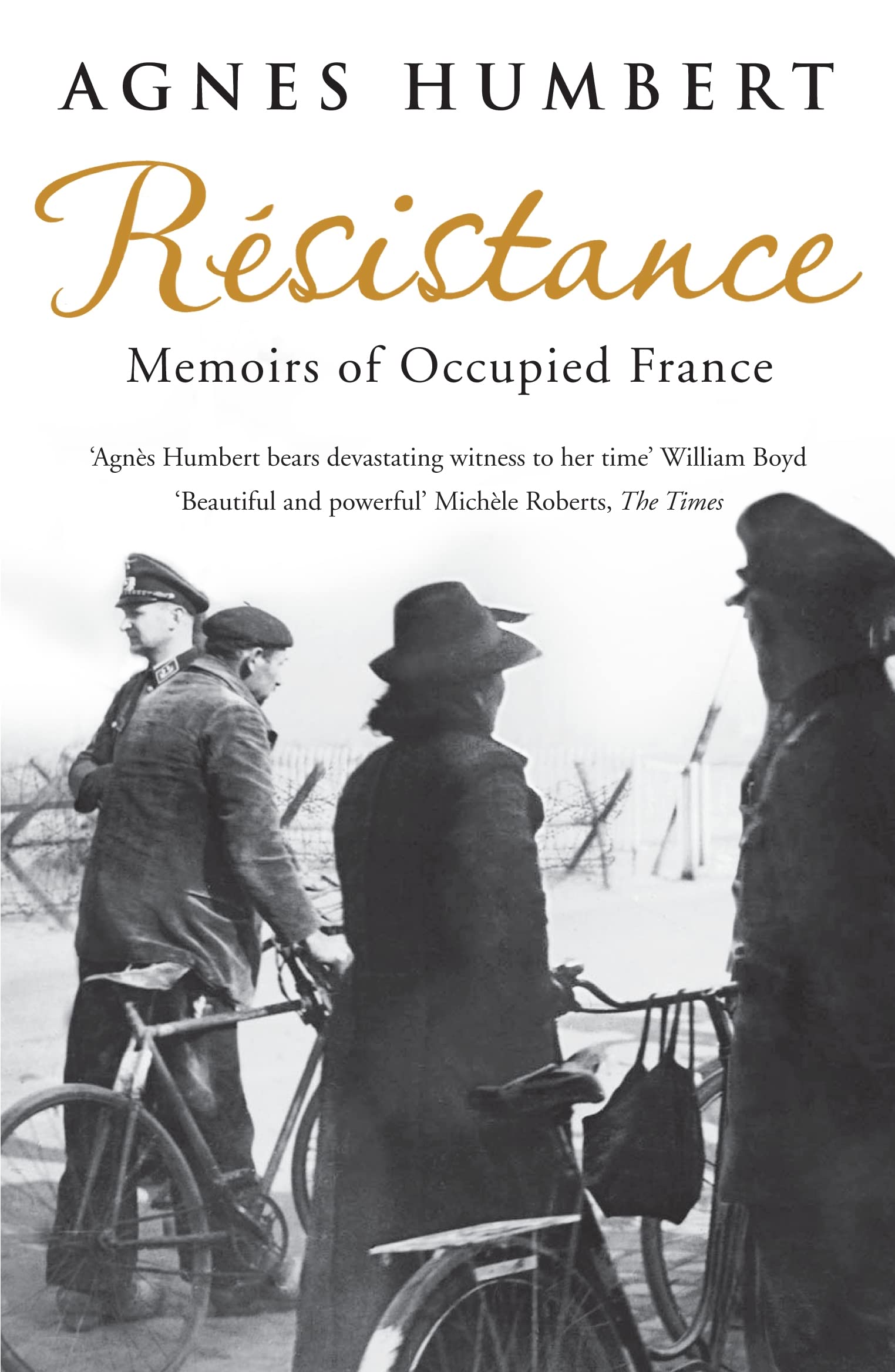 Resistance: Memoirs of Occupied France