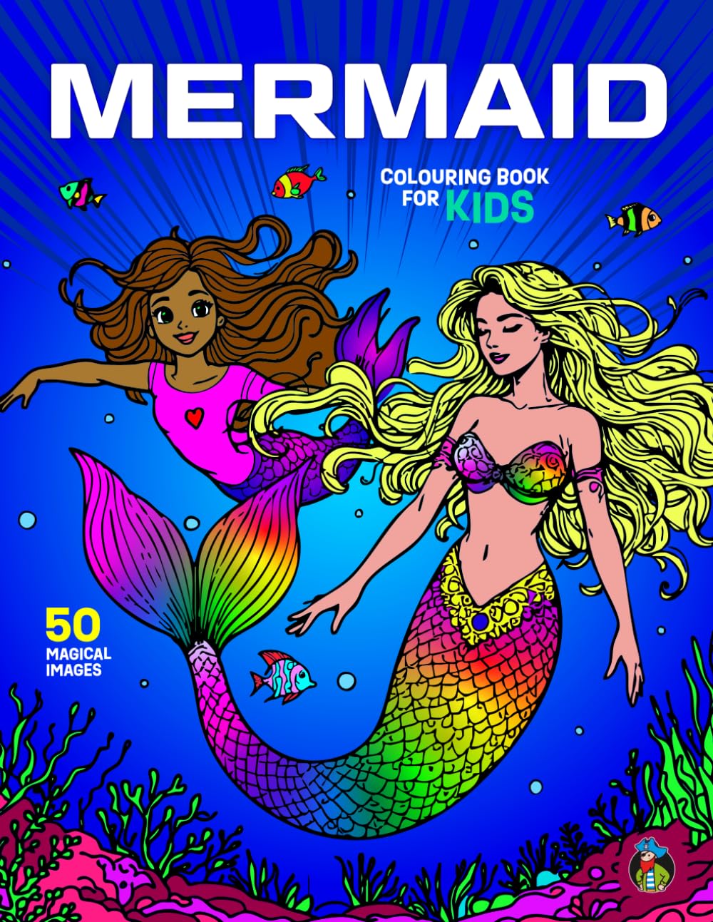 Mermaid Colouring Book for Kids: 50 Magical Colouring Pages of Beautiful Mermaids from Around the World in Stunning Underwater, Seaside and Nautical Settings for Girls and Boys Aged 5-12+.