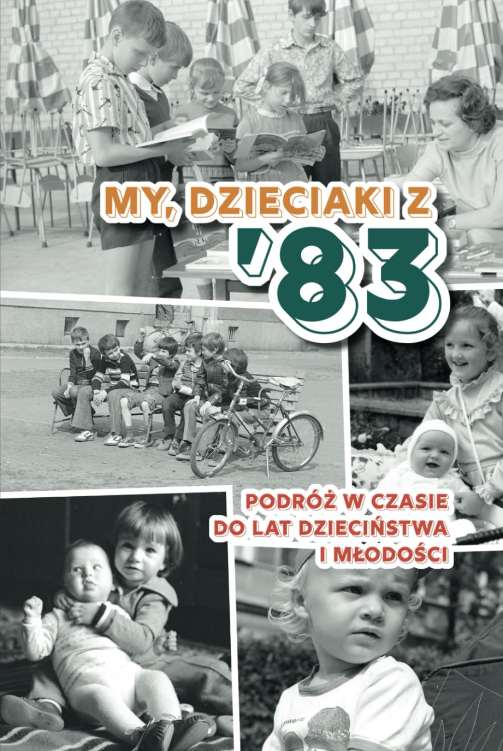 My, dzieciaki z 83: Polska książka na prezent na urodziny