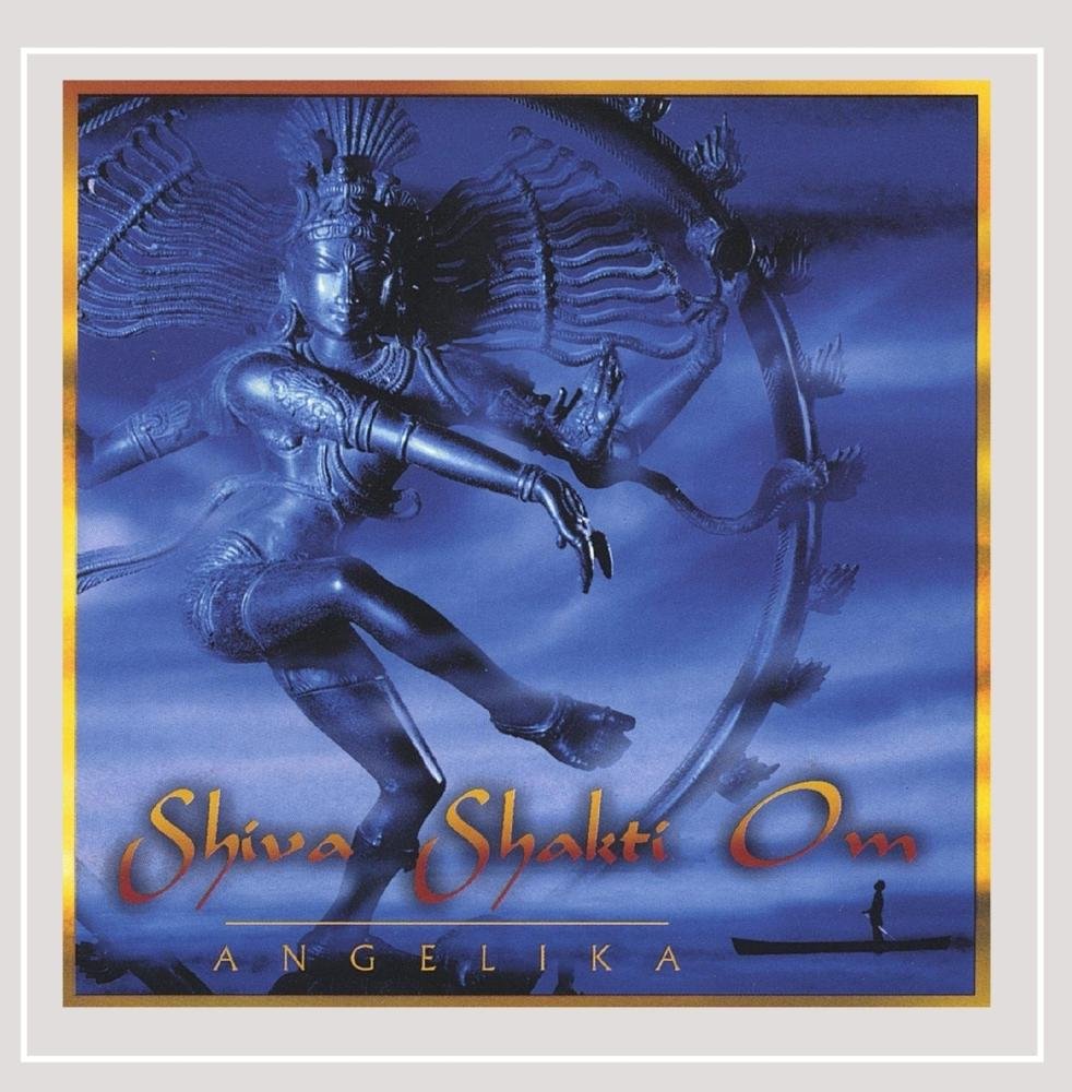 Shiva Shakti Om [Audio CD] Angelika