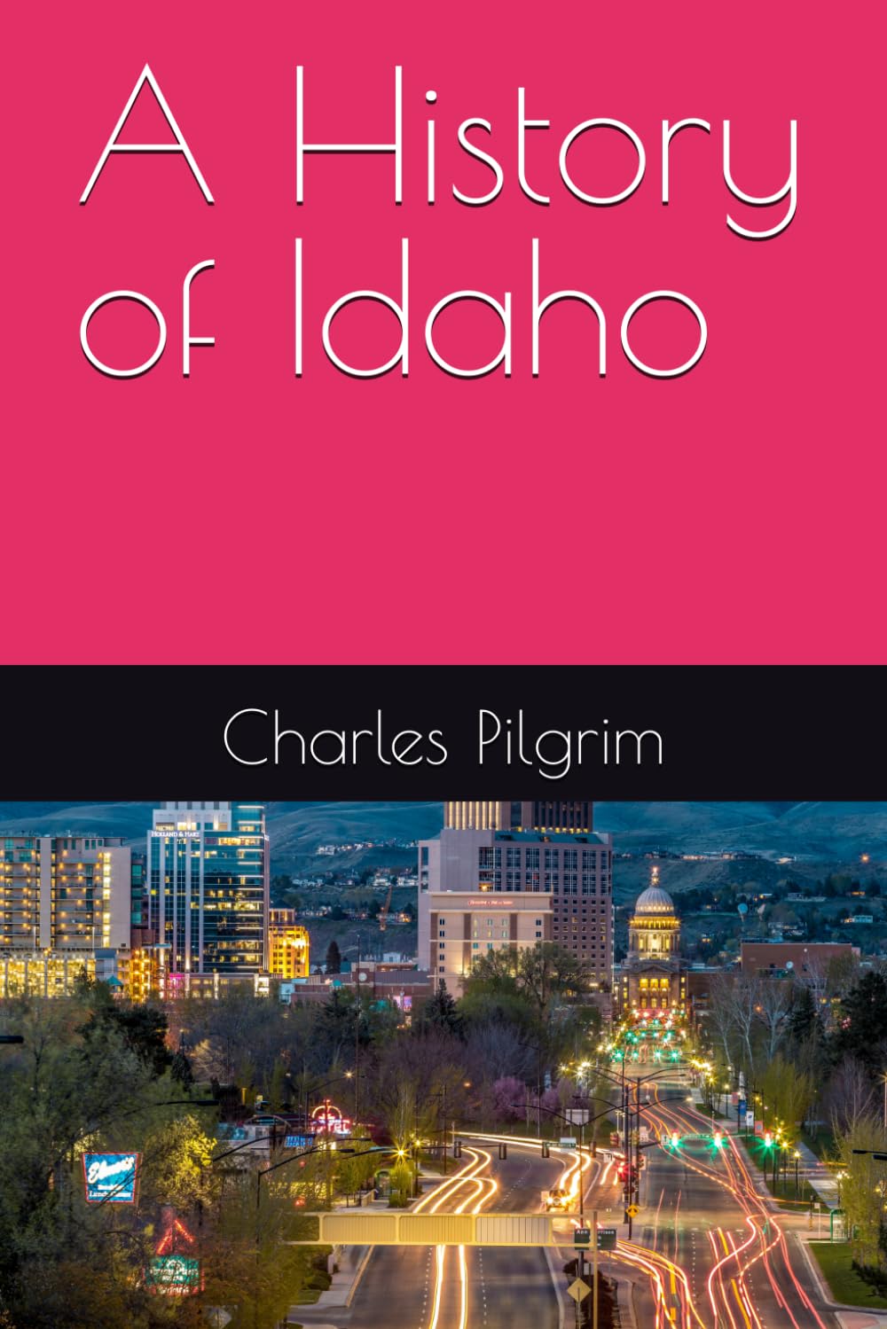 A History of Idaho