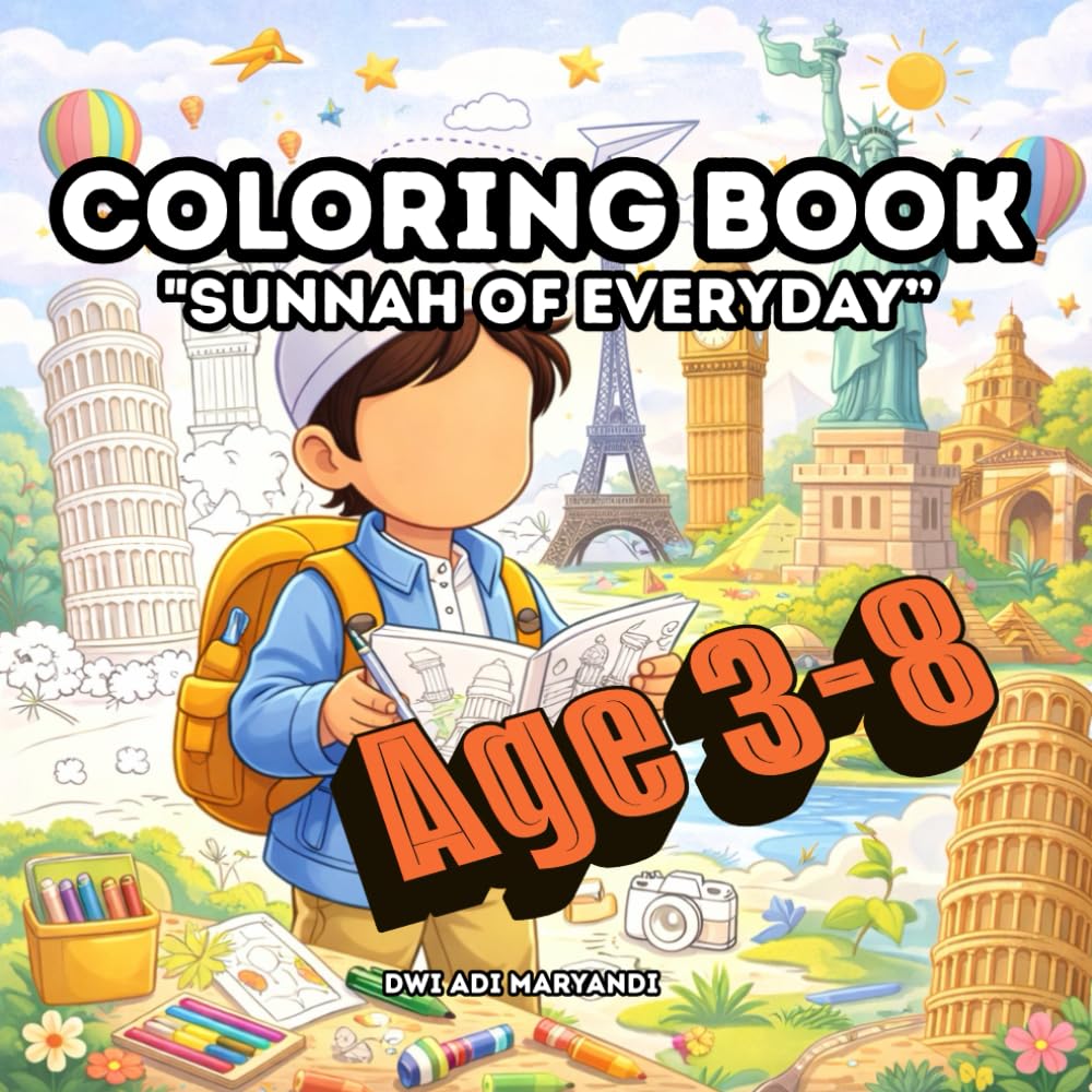 Sunnah of Everyday for 3-8 years old: A Fun and Easy Muslim Coloring Book for Kids and Families, Cute faceless designs inspired by the Sunnah of Prophet Muhammad SAW, 50 pages ready for coloring
