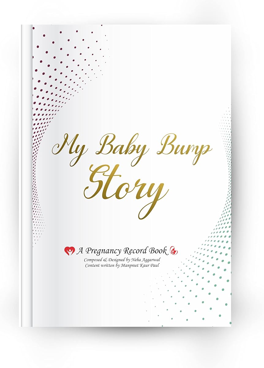 My Pregnancy Journal | My Baby Bump Story |Lovely Gift for First Time Moms - The Perfect Planner to Track Your Little Ones Life-Changing Journey