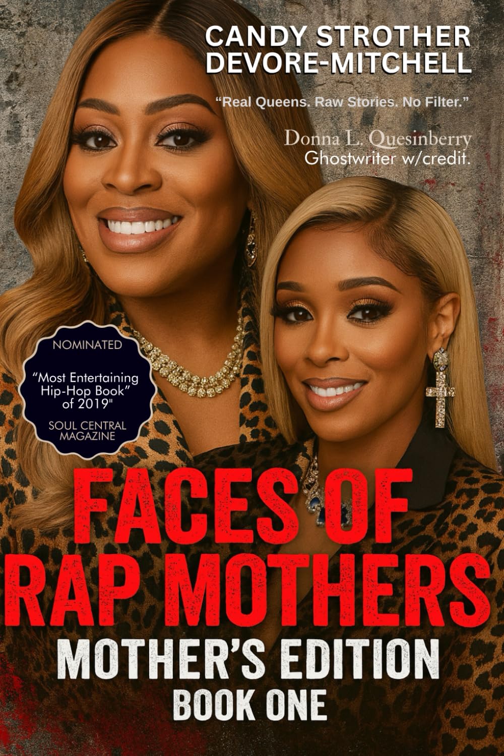Faces of Rap Mothers: Book One