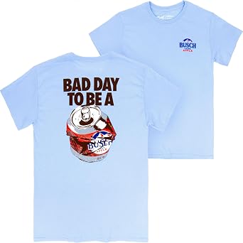 Bad Day to Be a Busch Light Apple Front and Back T-Shirt