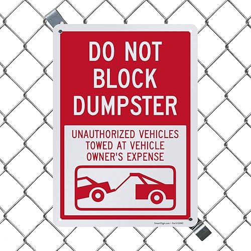 Miniatura 3 de SmartSign Letrero "Do Not Block Dumpster - Vehículos no autorizados remolcados a expensas del propietario del vehículo"  Aluminio reflectante de