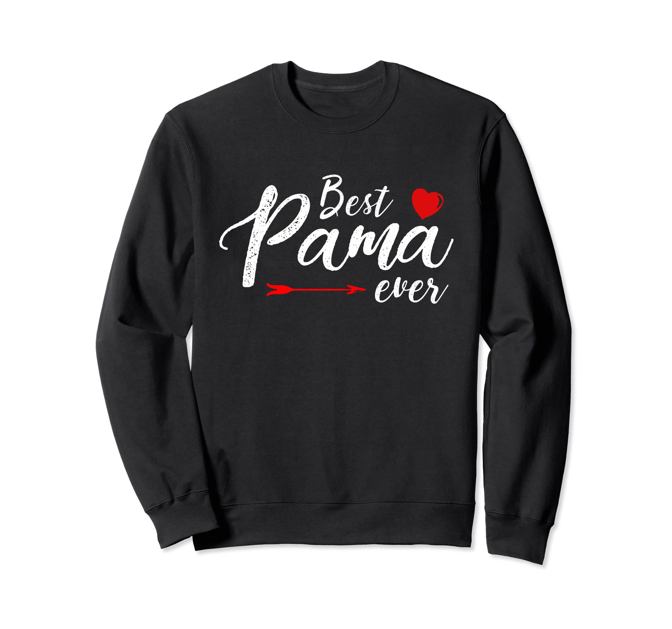 Best Pama Ever Family Love Mom Pama Mother's day Sweatshirt