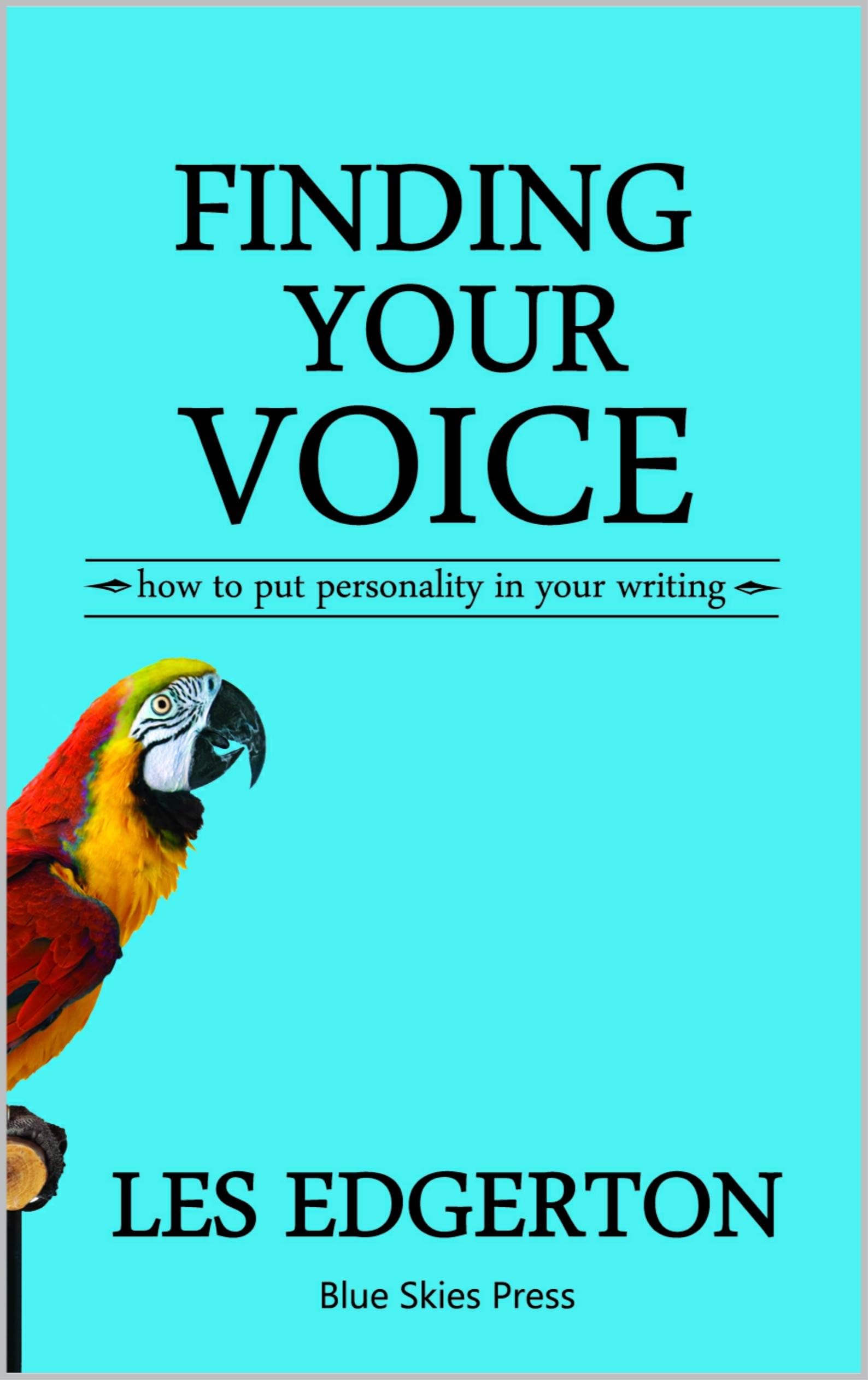 Finding Your Voice: How to Put Personality in Your Writing